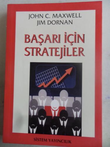 Başarı İçin Stratejiler John C. Maxwell