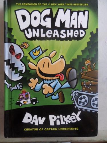 Dog Man Unleashed Dav Pilkey