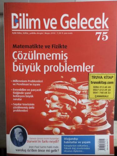 Bilim ve Gelecek 2010 / 75 - Çözülmemiş Büyük Problemler