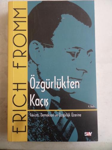 Özgürlükten Kaçış Erich Fromm