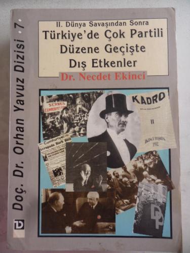 Türkiye'de Çok Partili Düzene Geçişte Dış Etkenler Necdet Ekinci