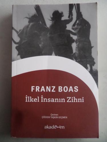 İlkel İnsanın Zihni Franz Boas