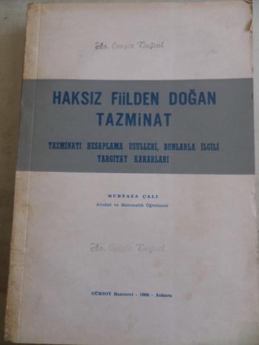 Haksız Fiilden Doğan Tazminat Murtaza Çalı