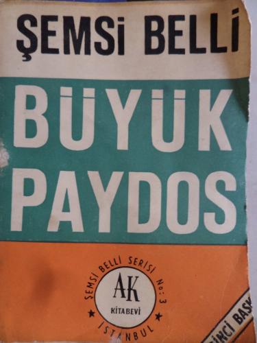 Büyük Paydos 1. Cilt Şemsi Belli