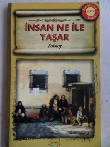 İnsan Ne İle Yaşar Lev Nikolayeviç Tolstoy