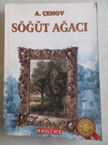 Söğüt Ağacı Anton Çehov