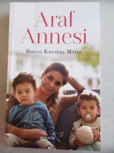 Araf Annesi Burcu Karataş Metin