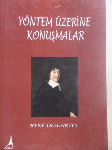 Yöntem Üzerine Konuşmalar Rene Descartes