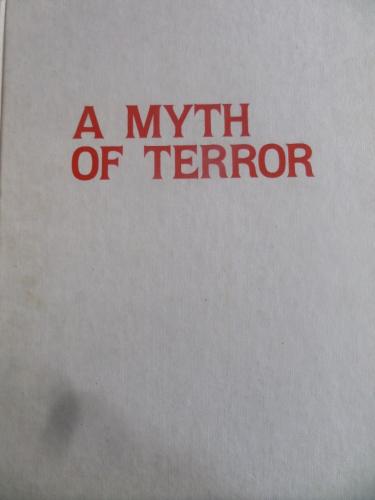 A Myth Of Terror Erich Feigl