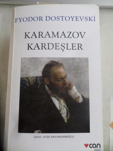 Karamazov Kardeşler Fyodor Mihayloviç Dostoyevski