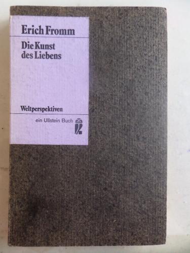 Die Kunst des Liebens Erich Fromm