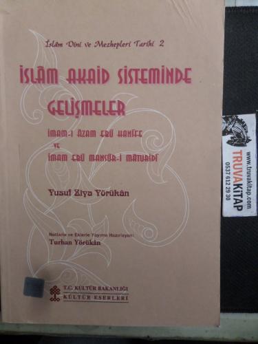 İslam Akaid Sisteminde Gelişmeler Yusuf Ziya Yörükan