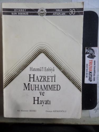 Hazreti Muhammed ve Hayatı Ali Himmet Berki