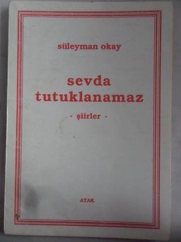 Sevda Tutuklanamaz Süleyman Okay