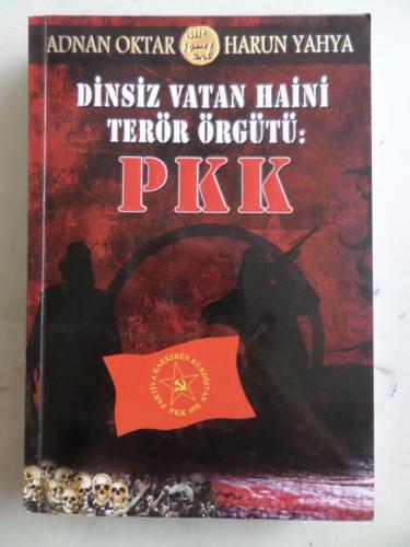 Dinsiz Vatan Haini Terör Örgütü PKK Adnan Oktar