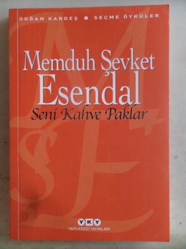 Seni Kahve Paklar Memduh Şevket Esendal