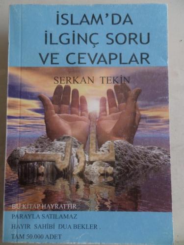 İslam'da İlginç Soru ve Cevaplar Serkan Tekin