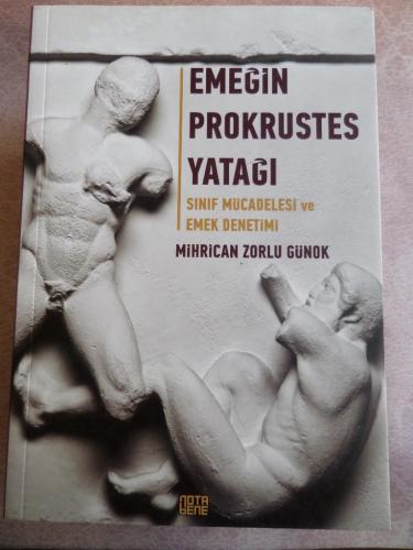 Emeğin Prokrustes Yatağı - Sınıf Mücadelesi ve Emek Denetimi Mihrican 