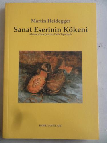 Sanat Eserinin Kökeni Martin Heidegger