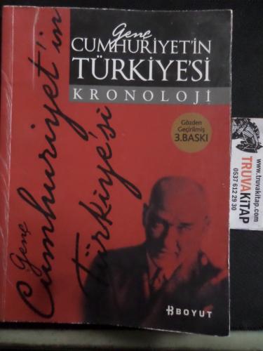 Genel Cumhuriyet'in Türkiye'si Kronoloji