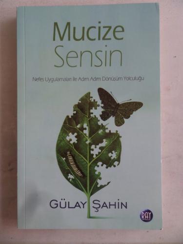 Mucize Sensin Gülay Şahin