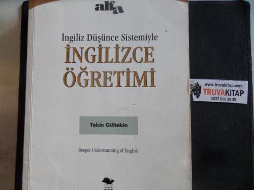 İngiliz Düşünce Sistemiyle İngilizce Öğretimi Tekin Gültekin