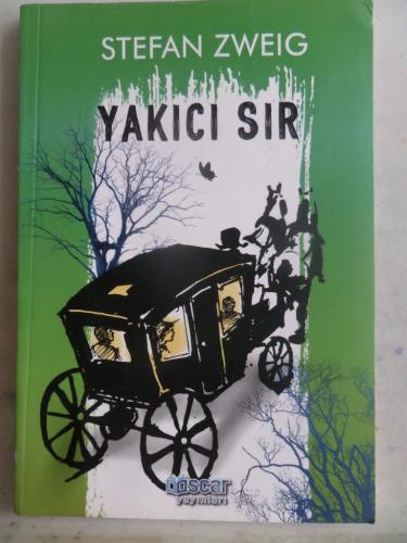 Yakıcı Sır Stefan Zweig