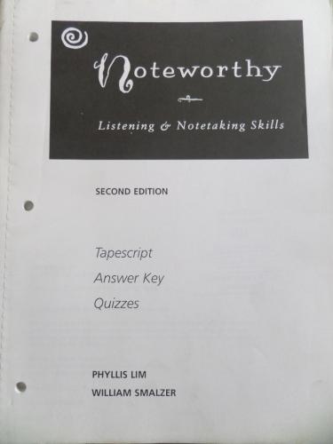 Noteworthy Listening & Notetaking Skills Phyllis L. Lim