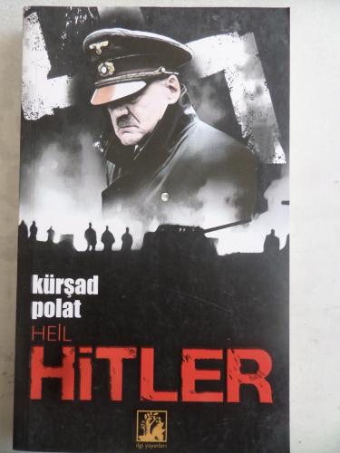 Heil Hitler Kürşad Polat