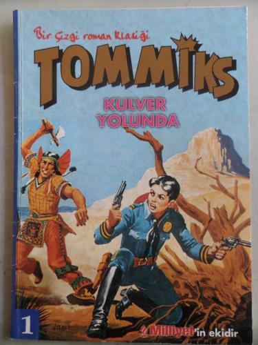 Tommiks 1 Kulver Yolunda