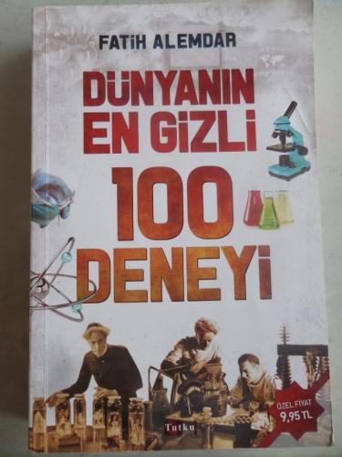 Dünyanın En Gizli 100 Deneyi Fatih Alemdar