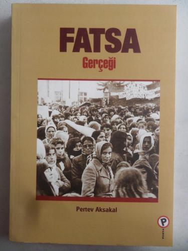 Fatsa Gerçeği Pertev Aksakal