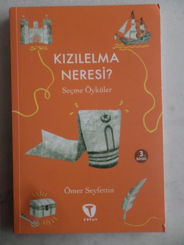 Kızılelma Neresi ? Seçme Öyküler Ömer Seyfettin