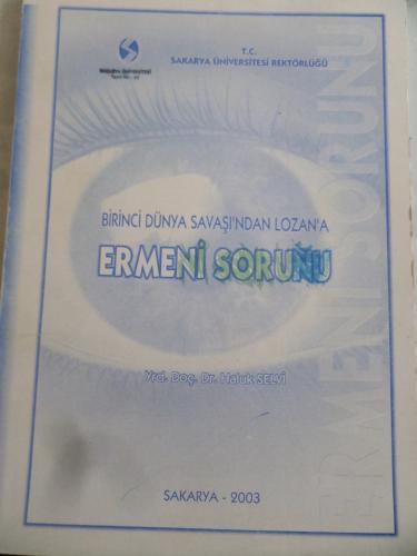 Birinci Dünya Savaşı'ndan Lozan'a Ermeni Sorunu Haluk Selvi