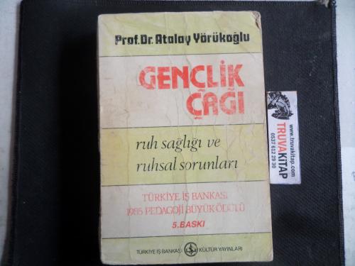 Gençlik Çağı Ruh Sağlığı ve Ruhsal Sorunları Atalay Yörükoğlu