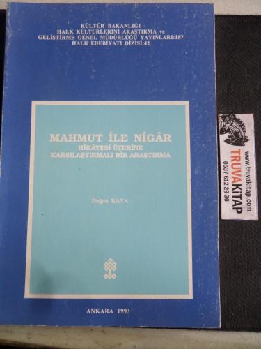 Mahmut ile Nigar Hikayesi Üzerine Karşılaştırmalı Bir Araştırma Doğan 