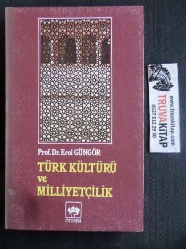 Türk Kültürü ve Milliyetçilik Erol Güngör