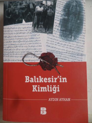 Balıkesir'in Kimliği Aydın Ayhan