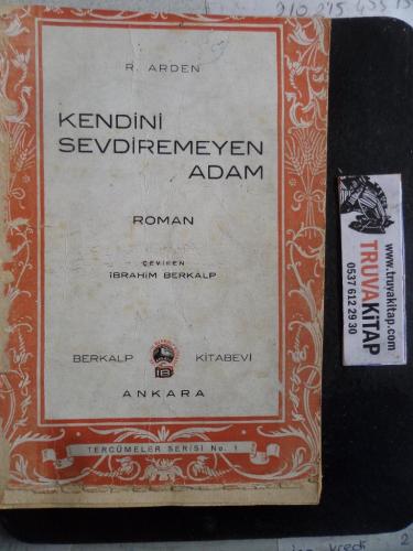 Kendini Sevdiremeyen Adam R. Arden