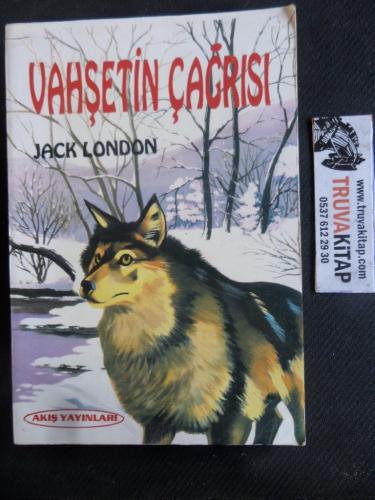 Vahşetin Çağrısı Jack London