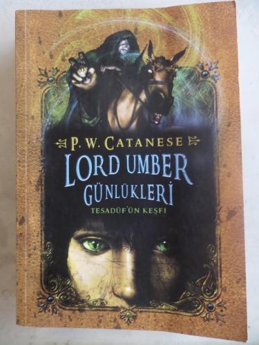 Lord Umber Günlükleri Tesadüf'ün Keşfi P. W. Catanese