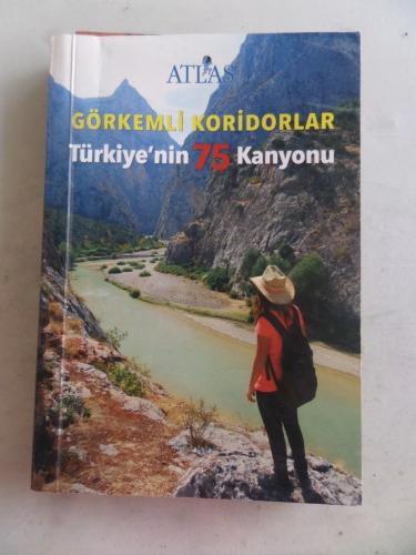 Görkemli Koridorlar Türkiye'nin 75 Kanyonu