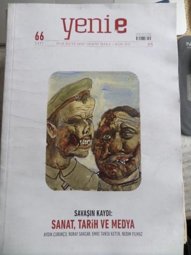 Yenie Aylık Kültür Sanat Edebiyat Dergisi 2022 / 66 - Savaşın Kaydı Sa