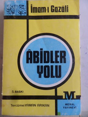 Abidler Yolu İmam-ı Gazali