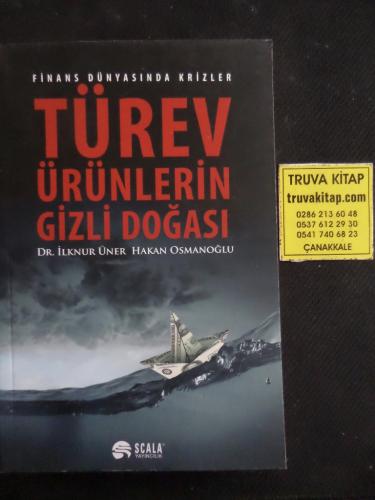 Türev Ürünlerin Gizli Doğası İlknur Üner