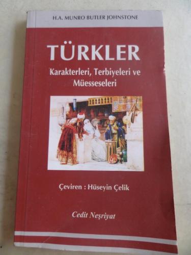 Türkler Karakterleri Terbiyeleri ve Müesseseleri H. A. Munro Butler Jo