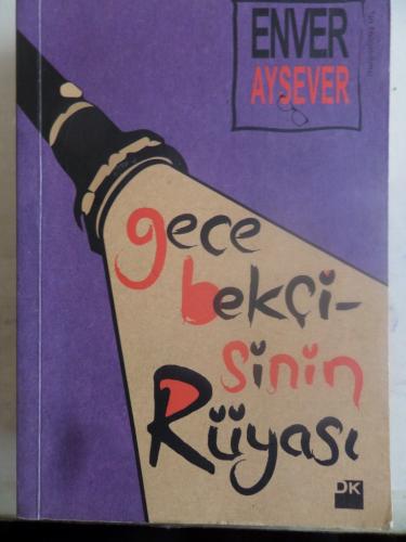 Gece Bekçisinin Rüyası Enver Aysever