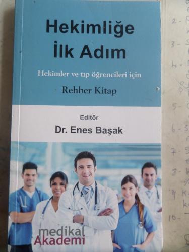 Hekimliğe İlk Adım Enes Başak