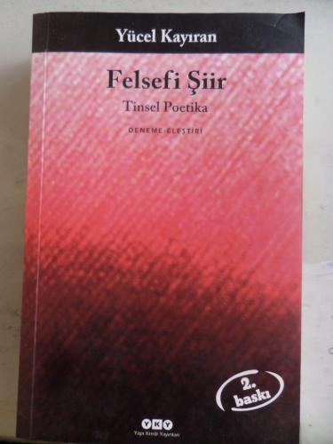 Felsefi Şiir Tinsel Poetika Yücel Kayıran