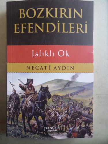 Bozkırın Efendileri Necati Aydın